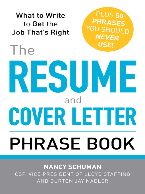 Détails du titre pour The Resume and Cover Letter Phrase Book par Nancy Schuman - Disponible